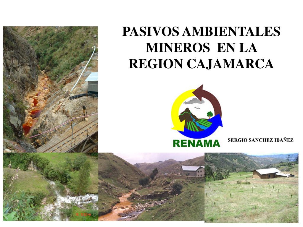 PASIVOS AMBIENTALES MINEROS EN LA REGION CAJAMARCA
