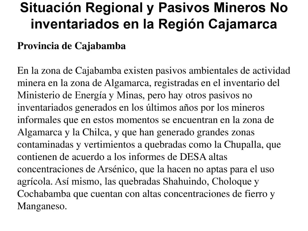 Situación Regional y Pasivos Mineros No inventariados en la Región Cajamarca