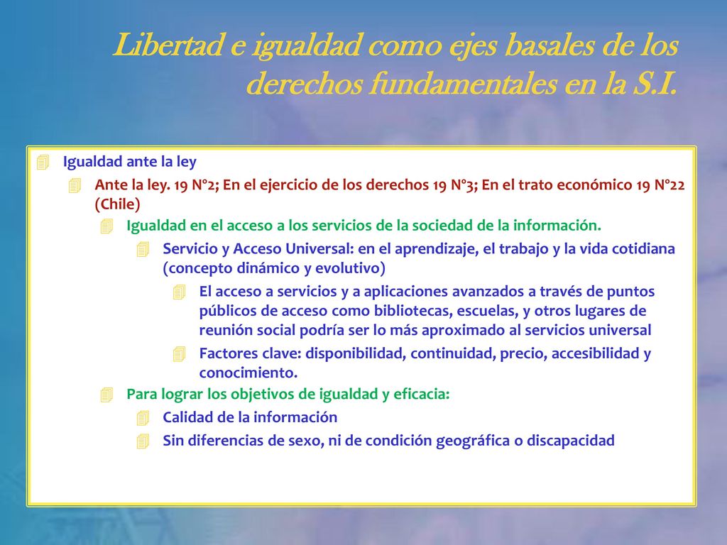 Libertad e igualdad como ejes basales de los derechos fundamentales en la S.I.