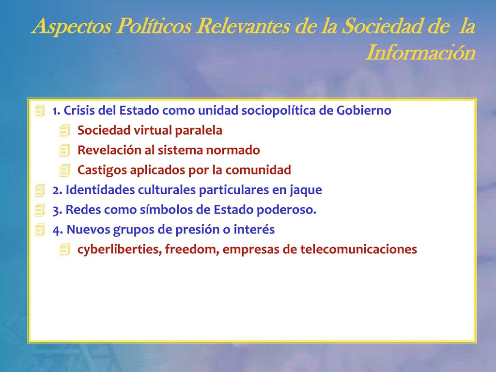 Aspectos Políticos Relevantes de la Sociedad de la Información