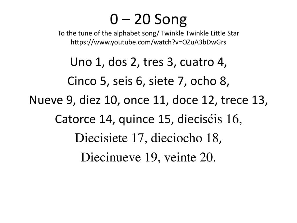 0 – 20 Song To the tune of the alphabet song/ Twinkle Twinkle Little Star   v=OZuA3bDwGrs
