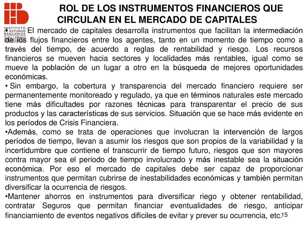 ROL DE LOS INSTRUMENTOS FINANCIEROS QUE CIRCULAN EN EL MERCADO DE CAPITALES