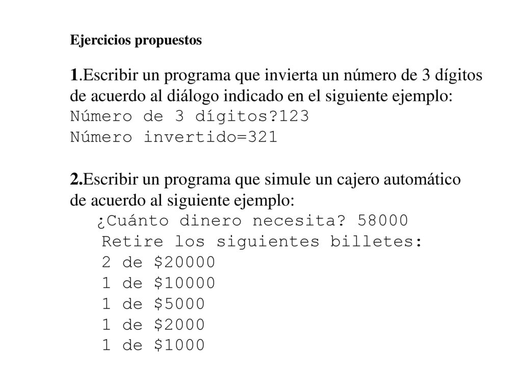 1.Escribir un programa que invierta un número de 3 dígitos
