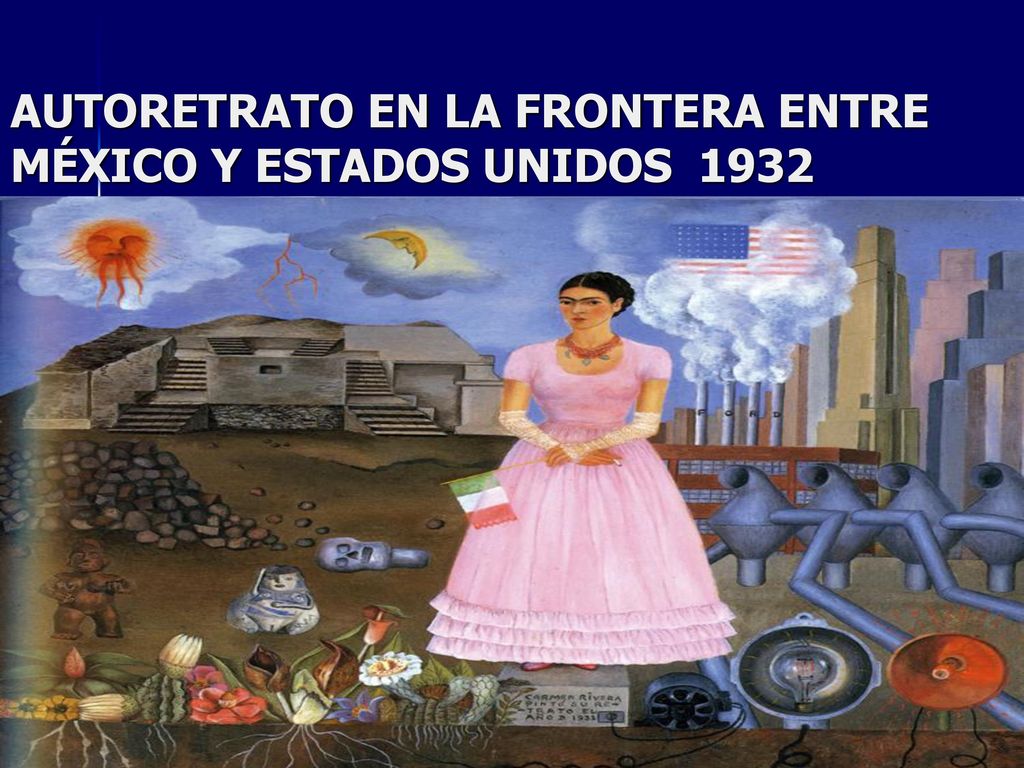 Autoretrato en la frontera entre México y Estados Unidos 1932