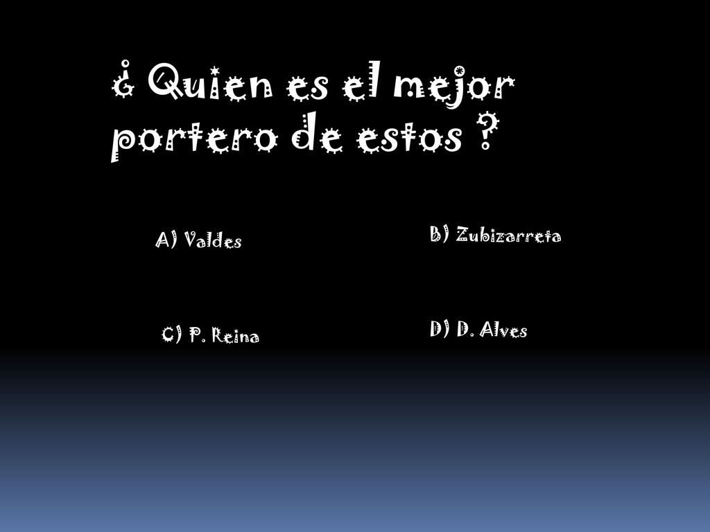 ¿ Quien es el mejor portero de estos