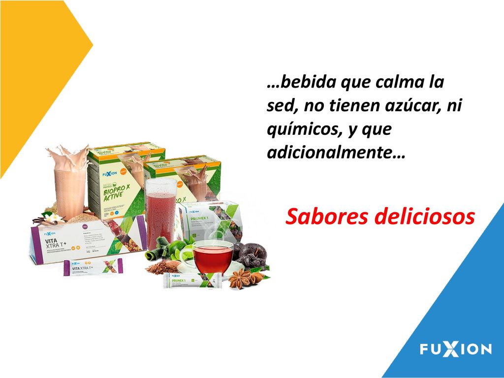 …bebida que calma la sed, no tienen azúcar, ni químicos, y que adicionalmente…