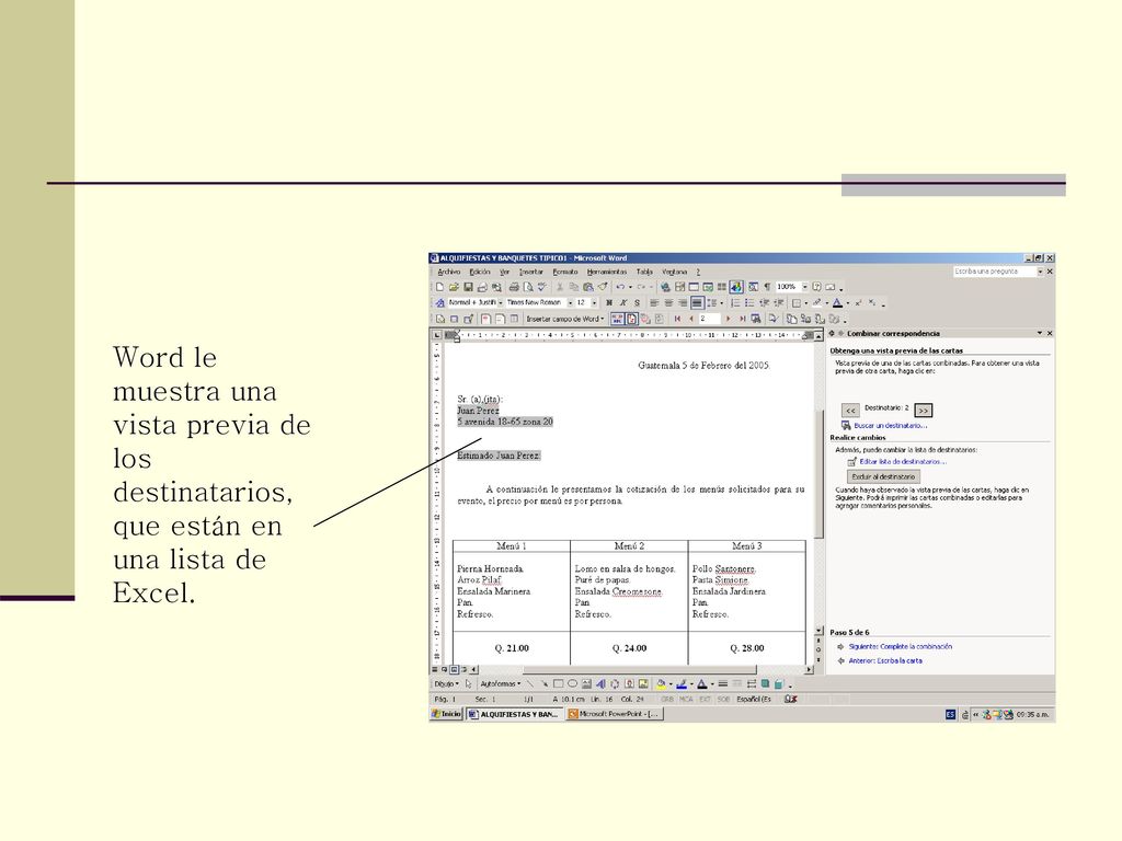 Word le muestra una vista previa de los destinatarios, que están en una lista de Excel.
