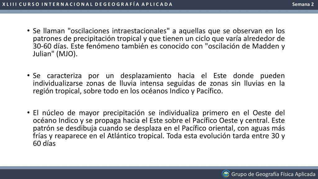 X L I I I C U R S O I N T E R N A C I O N A L D E G E O G R A F Í A A P L I C A D A Semana 2