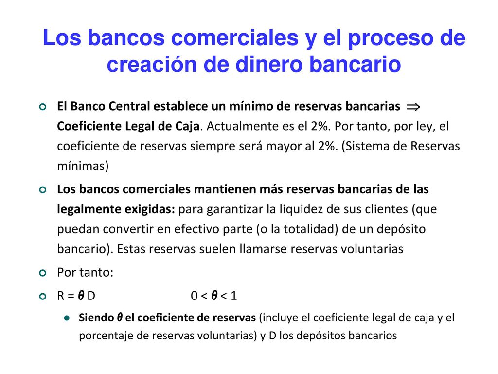 Los bancos comerciales y el proceso de creación de dinero bancario