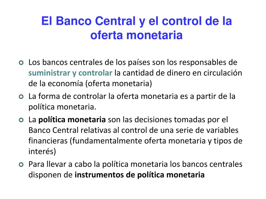 El Banco Central y el control de la oferta monetaria