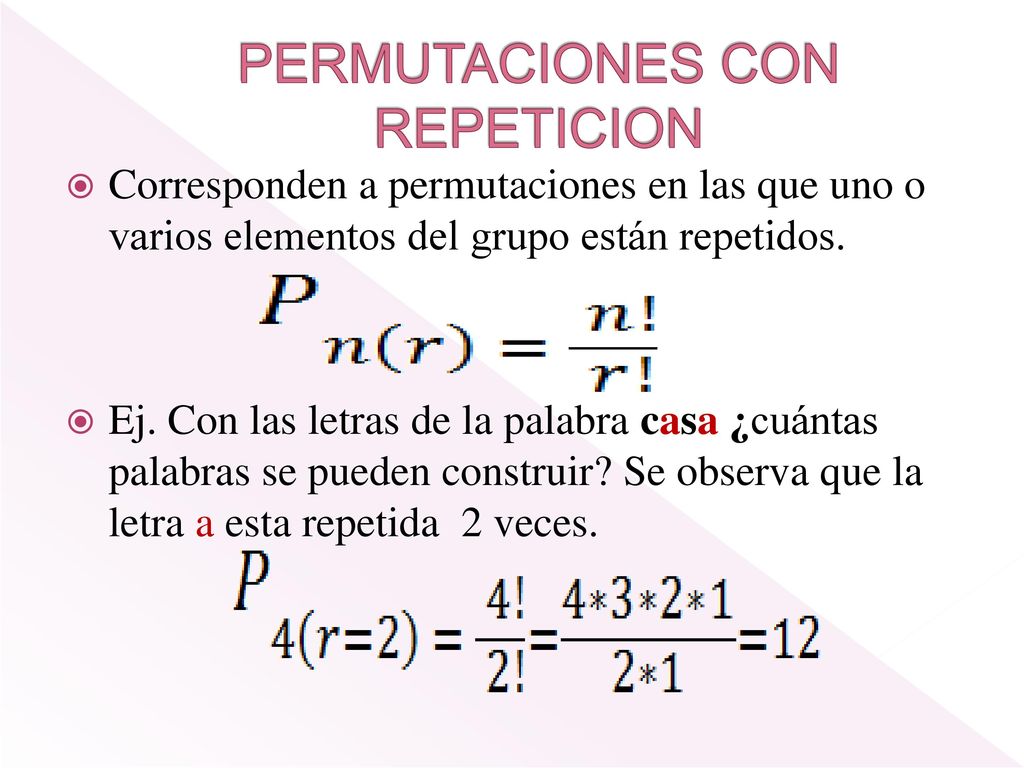 PERMUTACIONES Una permutación es una forma de ordenar o arreglar la  totalidad de los elementos de un conjunto. En las permutaciones Si importa  el órden. - ppt descargar