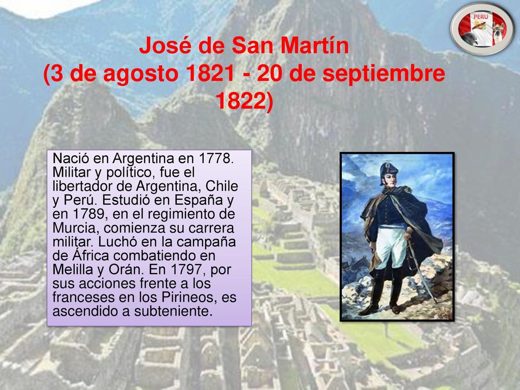 José de San Martín (3 de agosto de septiembre 1822)