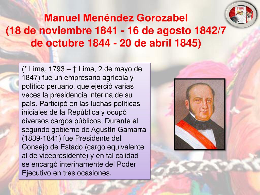Manuel Menéndez Gorozabel (18 de noviembre de agosto 1842/7 de octubre de abril 1845)