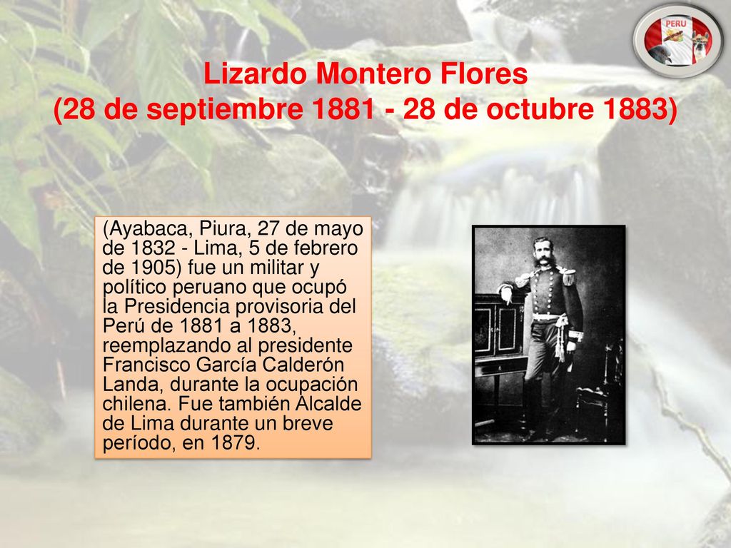 Lizardo Montero Flores (28 de septiembre de octubre 1883)