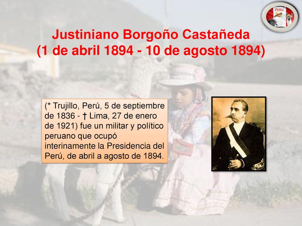 Justiniano Borgoño Castañeda (1 de abril de agosto 1894)