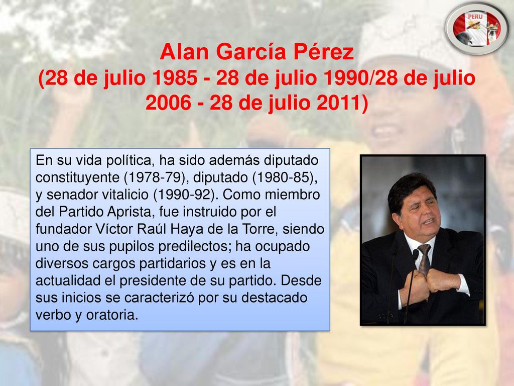 Alan García Pérez (28 de julio de julio 1990/28 de julio de julio 2011)