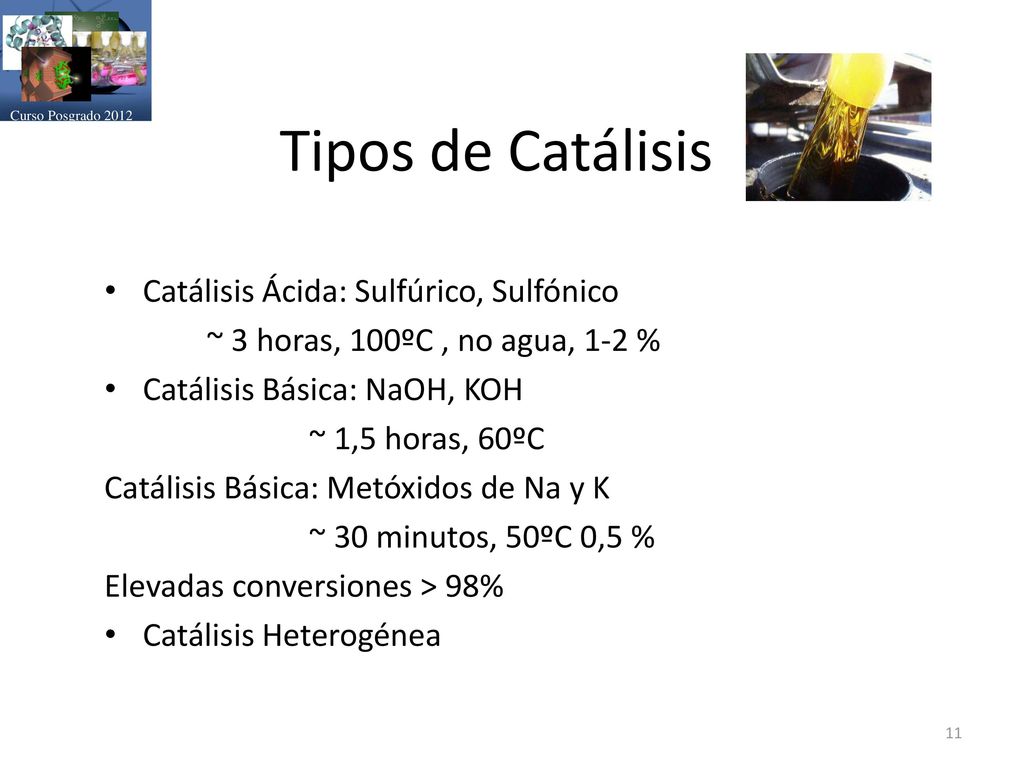 Tipos de Catálisis Catálisis Ácida: Sulfúrico, Sulfónico