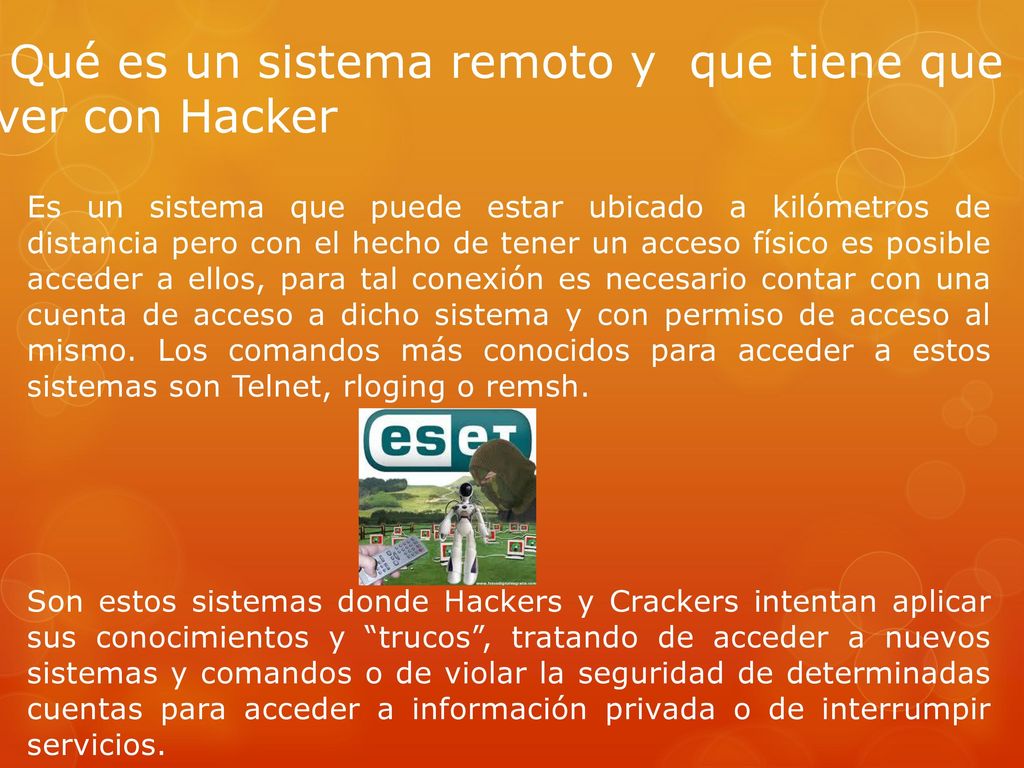 Qué es un sistema remoto y que tiene que ver con Hacker
