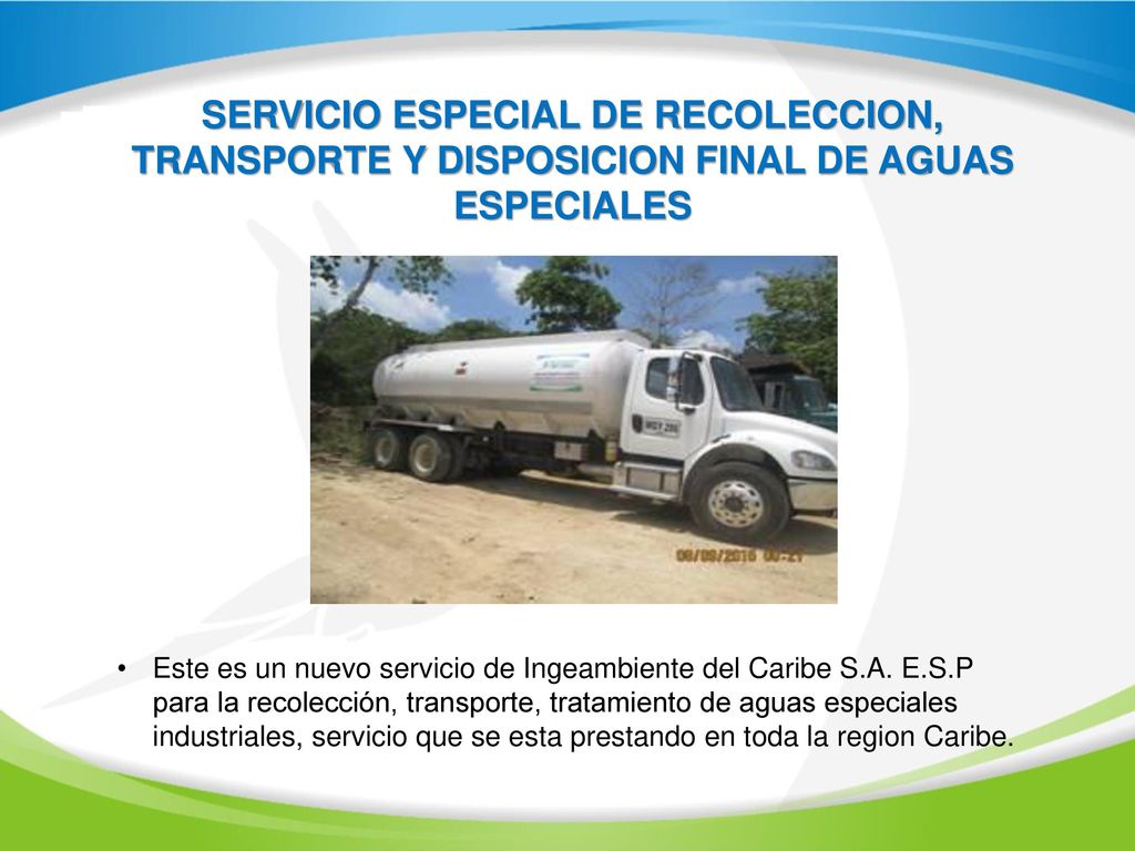 SERVICIO ESPECIAL DE RECOLECCION, TRANSPORTE Y DISPOSICION FINAL DE AGUAS ESPECIALES
