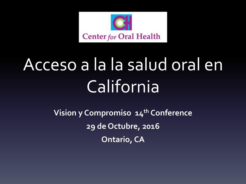 Acceso a la la salud oral en California
