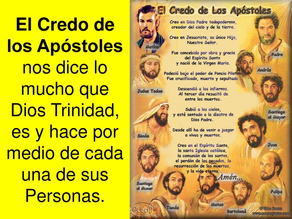 El Credo de los Apóstoles nos dice lo mucho que Dios Trinidad, es y hace por medio de cada una de sus Personas.