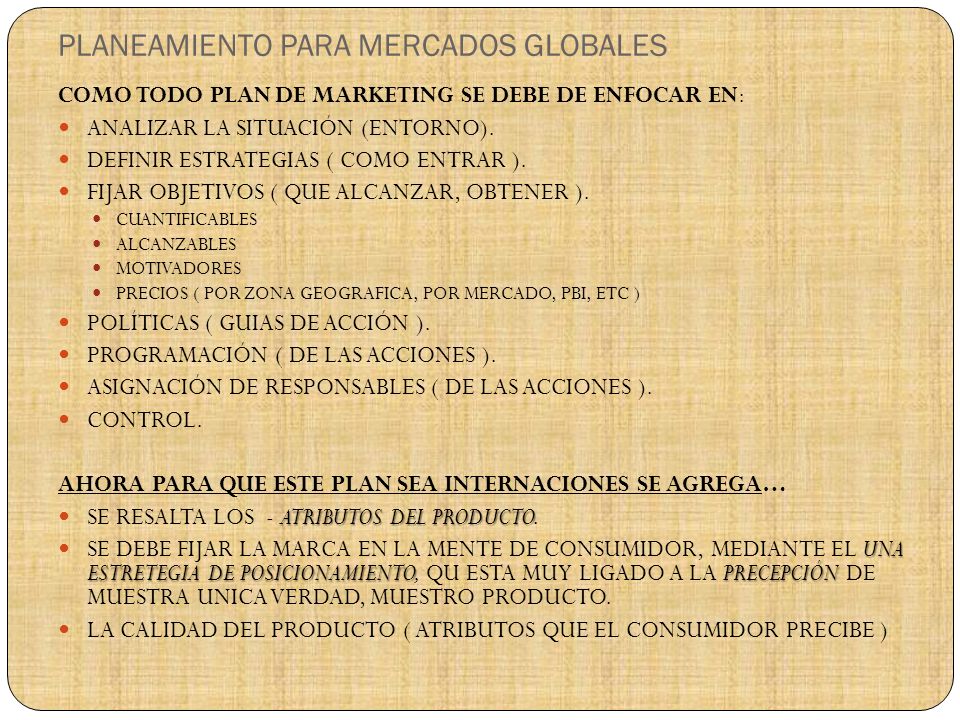PLANEAMIENTO PARA MERCADOS GLOBALES