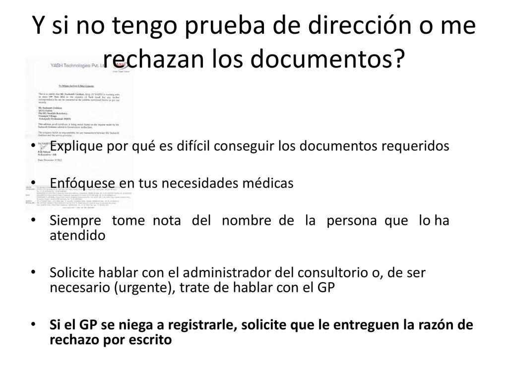 Y si no tengo prueba de dirección o me rechazan los documentos