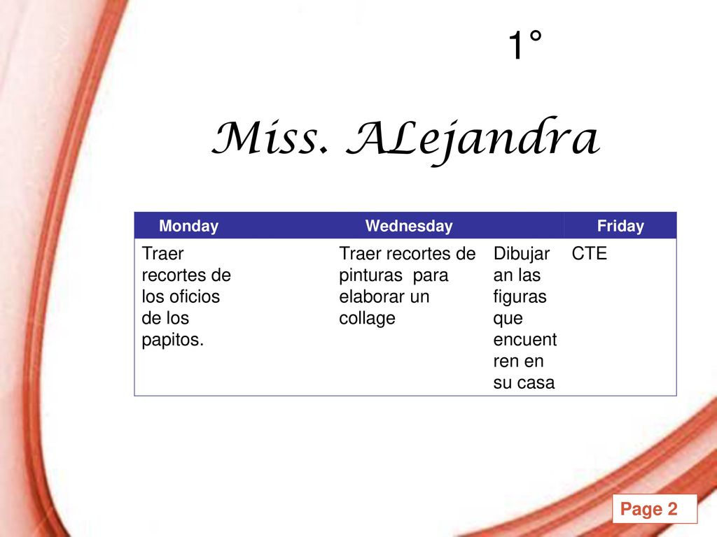 Miss. ALejandra 1° Traer recortes de los oficios de los papitos.