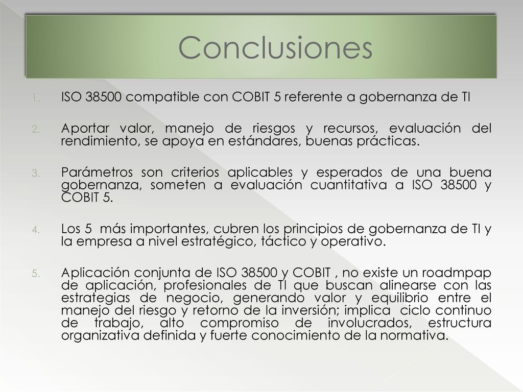 Conclusiones ISO compatible con COBIT 5 referente a gobernanza de TI.