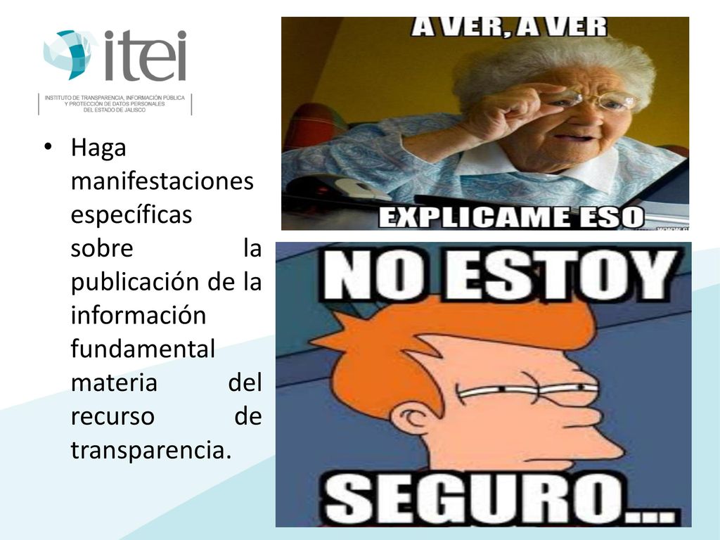 Haga manifestaciones específicas sobre la publicación de la información fundamental materia del recurso de transparencia.
