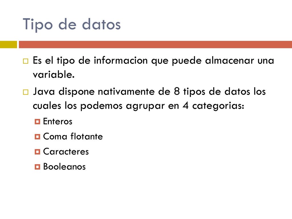 Tipo de datos Es el tipo de informacion que puede almacenar una variable.