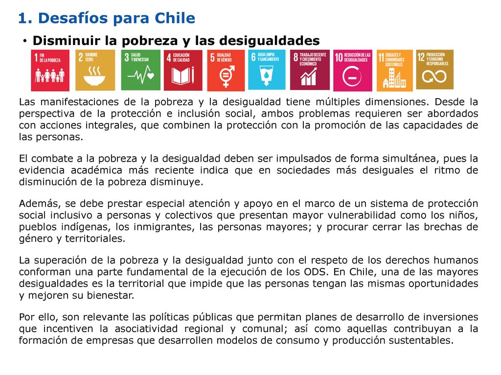1. Desafíos para Chile Disminuir la pobreza y las desigualdades