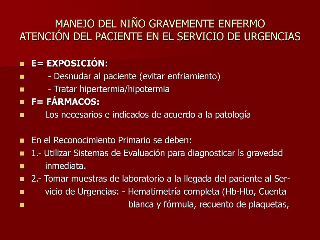 MANEJO DEL NIÑO GRAVEMENTE ENFERMO ATENCIÓN DEL PACIENTE EN EL SERVICIO DE URGENCIAS