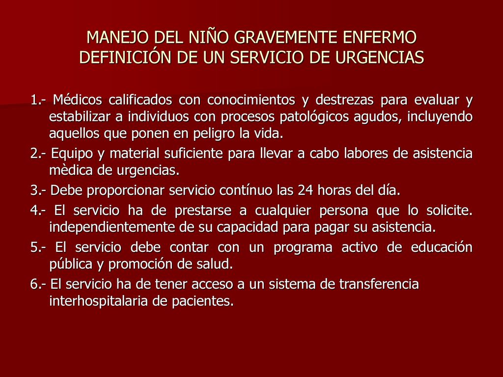 MANEJO DEL NIÑO GRAVEMENTE ENFERMO DEFINICIÓN DE UN SERVICIO DE URGENCIAS