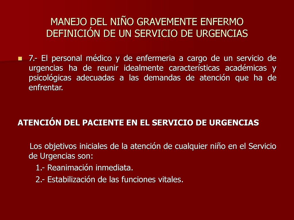 MANEJO DEL NIÑO GRAVEMENTE ENFERMO DEFINICIÓN DE UN SERVICIO DE URGENCIAS