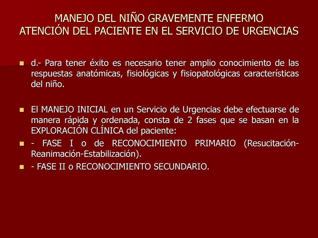 MANEJO DEL NIÑO GRAVEMENTE ENFERMO ATENCIÓN DEL PACIENTE EN EL SERVICIO DE URGENCIAS