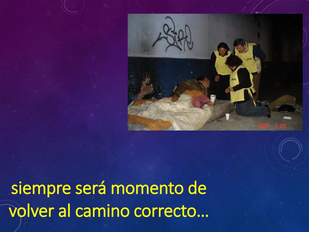 siempre será momento de volver al camino correcto…