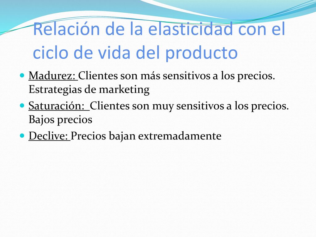 Relación de la elasticidad con el ciclo de vida del producto