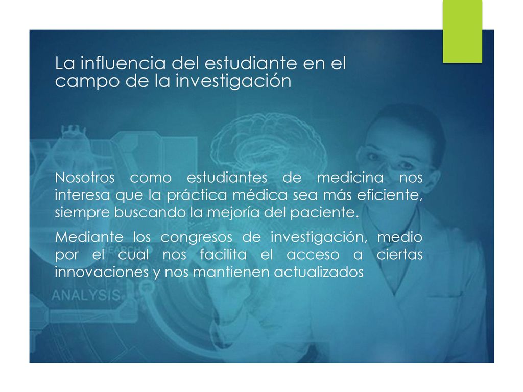 La influencia del estudiante en el campo de la investigación