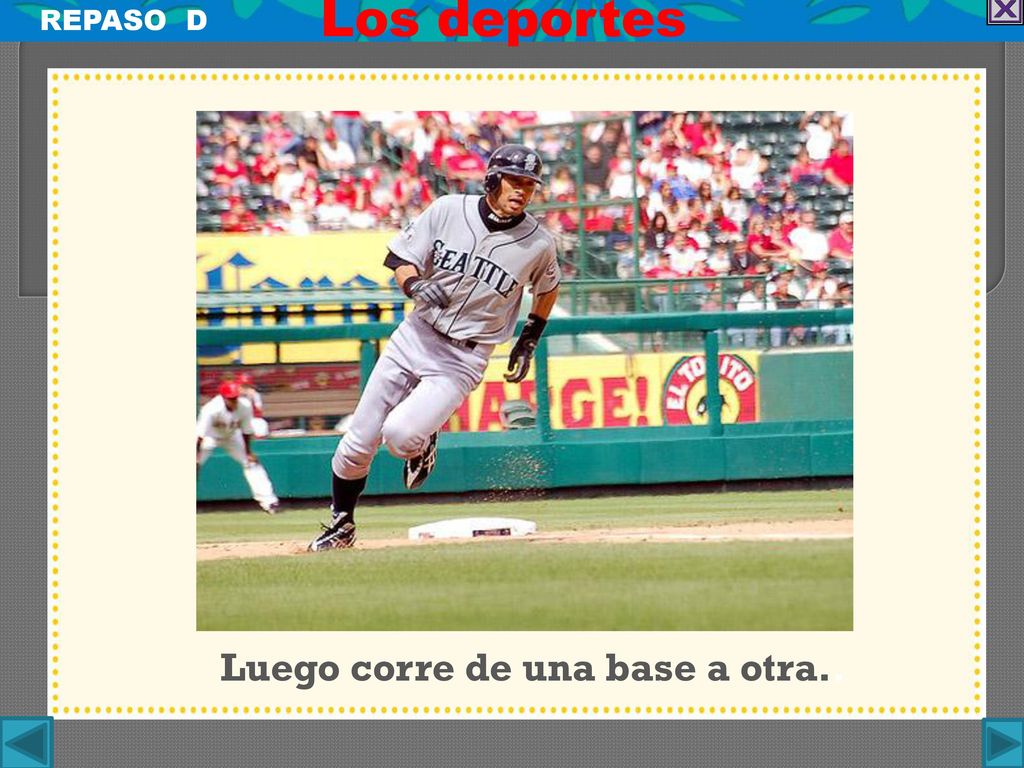 Luego corre de una base a otra..