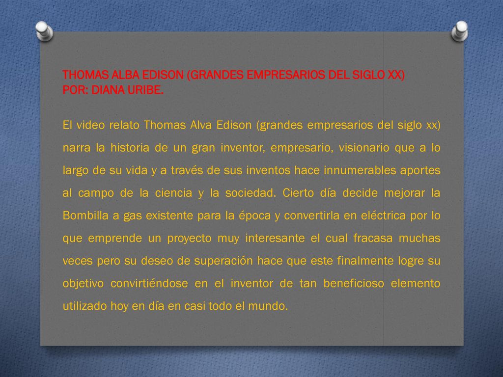 THOMAS ALBA EDISON (GRANDES EMPRESARIOS DEL SIGLO XX) POR: DIANA URIBE.