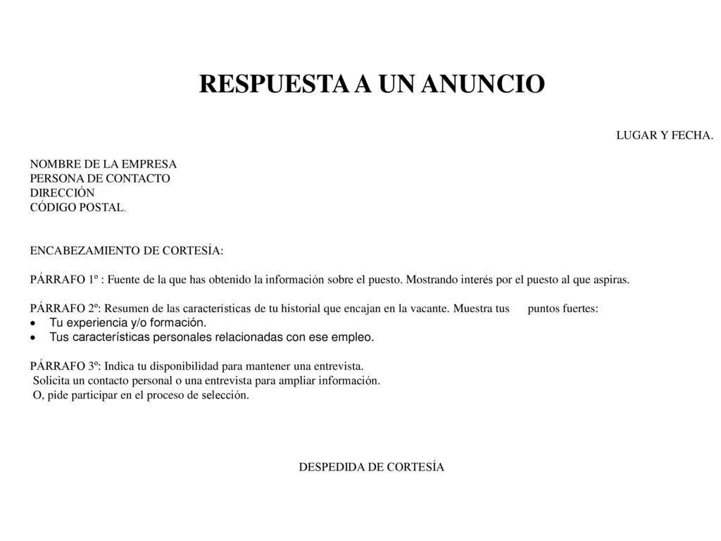 RESPUESTA A UN ANUNCIO LUGAR Y FECHA. NOMBRE DE LA EMPRESA