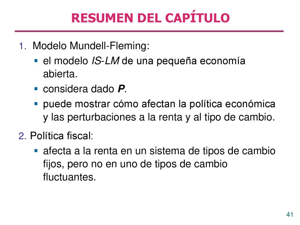 RESUMEN DEL CAPÍTULO el modelo IS-LM de una pequeña economía abierta.