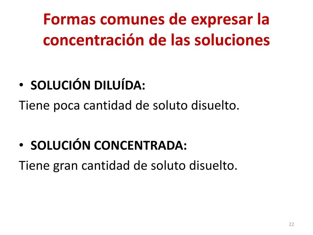 Formas comunes de expresar la concentración de las soluciones