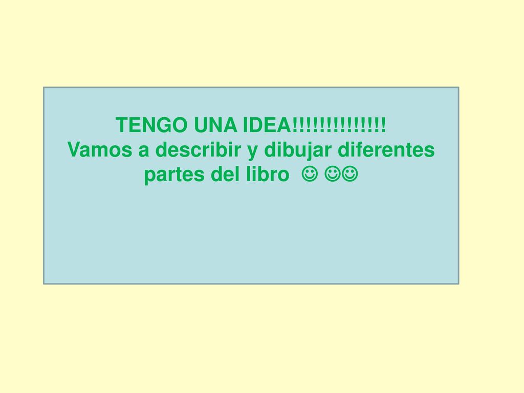 Vamos a describir y dibujar diferentes partes del libro  
