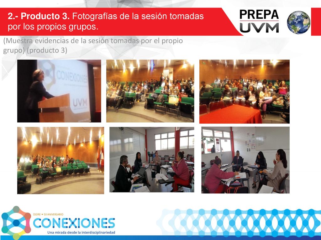 2.- Producto 3. Fotografías de la sesión tomadas por los propios grupos.