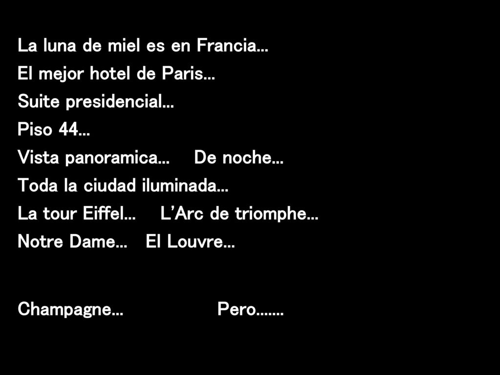 La luna de miel es en Francia. El mejor hotel de Paris