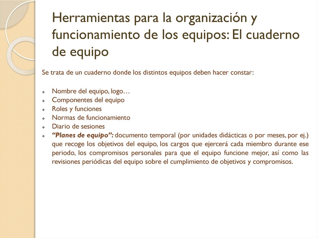 Herramientas para la organización y funcionamiento de los equipos: El cuaderno de equipo