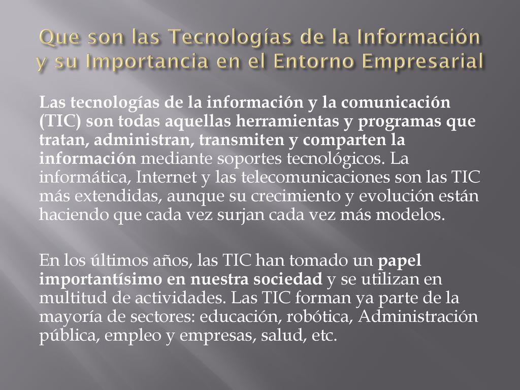 Que son las Tecnologías de la Información y su Importancia en el Entorno Empresarial