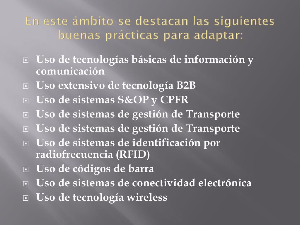 En este ámbito se destacan las siguientes buenas prácticas para adaptar: